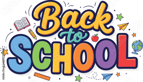 Back to school, colorful typography, educational theme, vector illustration, school supplies