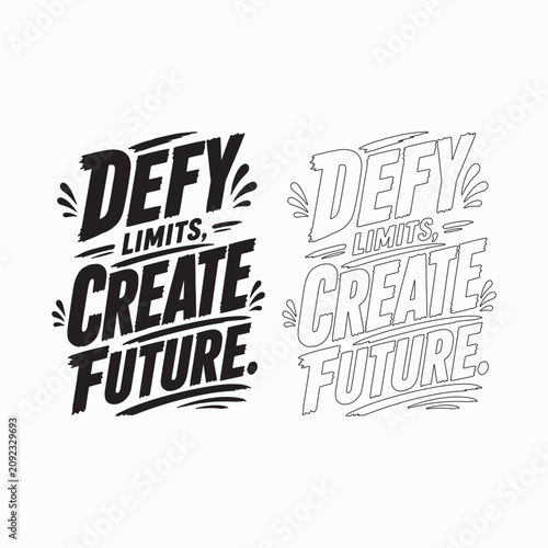 Foto Defy Limits Create Future Typography Quote Silhouette and Outline Vector Illustr