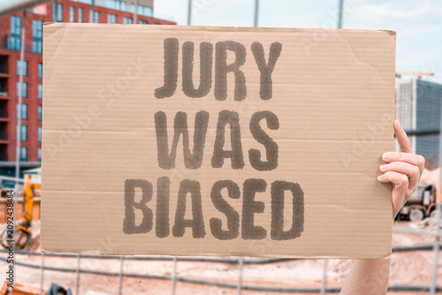 Quadro su tela "Jury Was Biased" Verdict tainted by prejudice