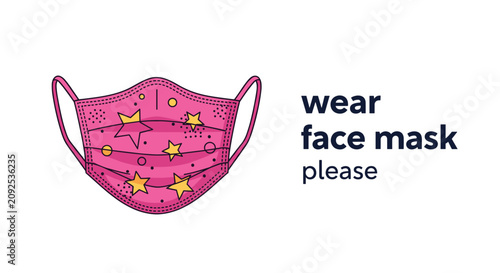 Pink protective face mask with stars pattern and wear face mask please text isolated on white background.