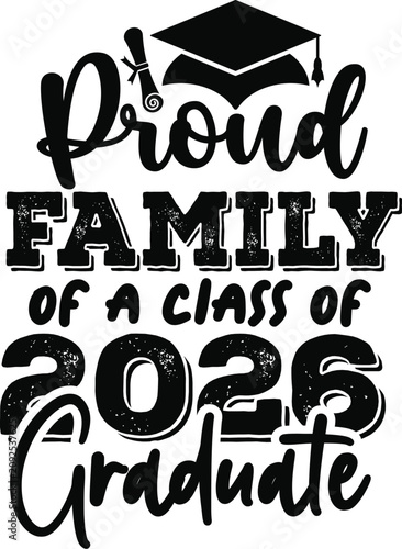 Proud Family Graduation 2026 Typography