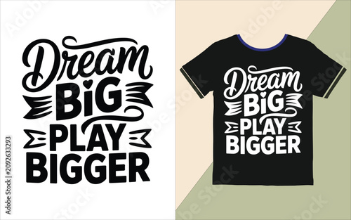 Tableau sur toile Inspirational motivational quote on tshirt and typography design  Dream Big Play