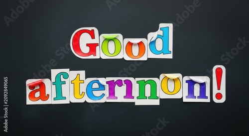 Colorful Good Afternoon Greeting on Dark Background.