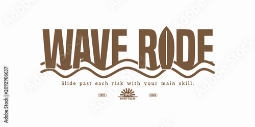Retro vintage varsity streetwear typography surfing quote and slogan print for graphic jersey, tee, hat, t-shirt, sweatshirt, or wall art design - Vector