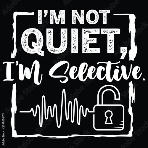 Canvastavla I’m not quiet, I’m selective introvert quote featuring a mix of bold distressed lettering and elegant white script font