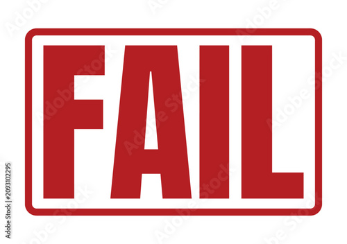 Fotografie Red rectangular rubber stamp mark with the word fail in bold capital lettering f