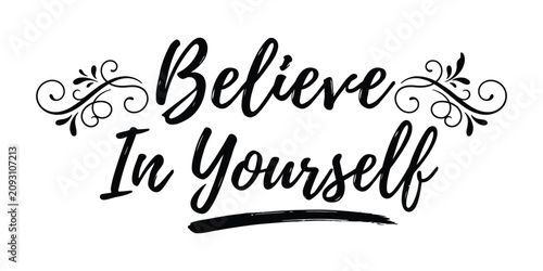 Cuadro en lienzo Calligraphic believe yourself lettering with floral ornament black on white