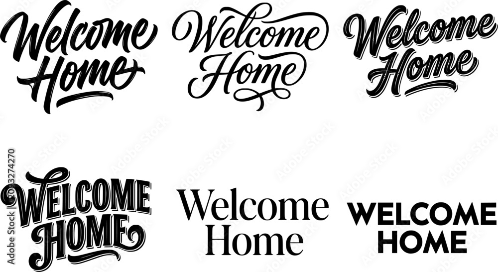 Obraz premium Various typographic Welcome Home phrases in black text on white background silhouette