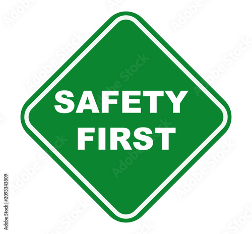 Safety First