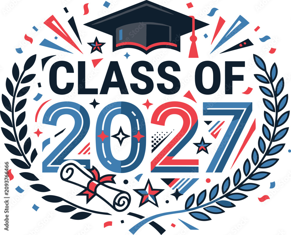 Obraz premium Class of 2027 Graduation Celebration Design with Academic Cap, Diploma Scroll, Laurel Wreath, Confetti, and Modern Senior Class Vector Illustration