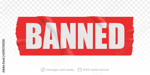 Banned on a broken tape.