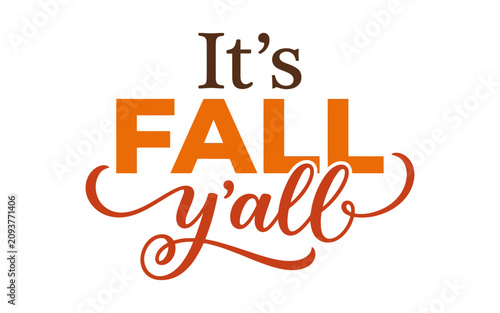 Festive fall typography 'it's fall y'all' halloween season greeting for autumn decorations and designs
