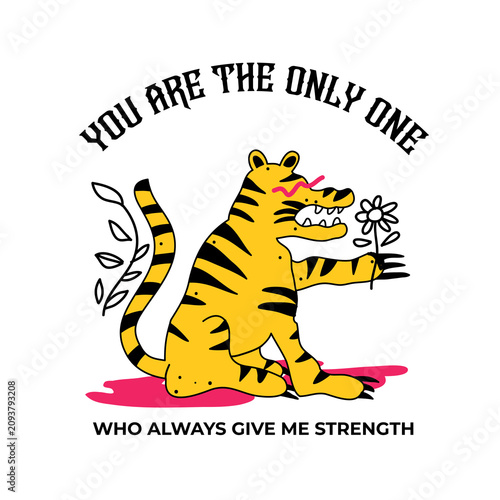 Bild auf Leinwand cute tiger, you are the only one shirt design