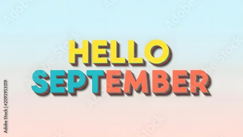 Colorful 3D Hello September Text on Pastel Background

