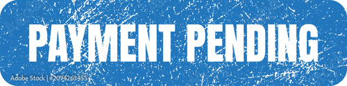 Fotografie Payment pending warning banner with cracked texture