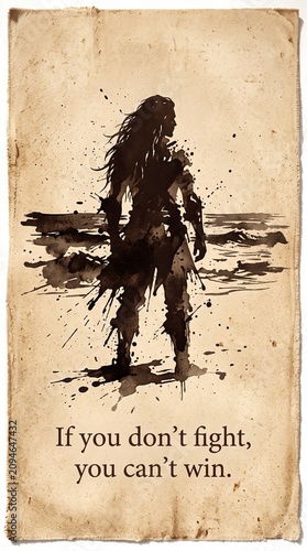 Vintage ink illustration of warrior woman on beach, inspirational quote on aged parchment paper, sepia warrior silhouette with motivational text