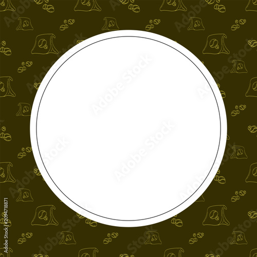circle frame of coffee beans. doodle coffee frame. coffee beans background