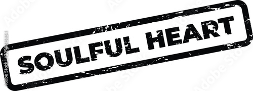 Fotografie Grunge rubber stamp with the words soulful heart displayed in a bold tilted rect