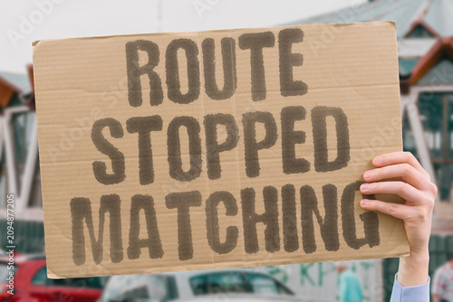 Valokuva "Route Stopped Matching" GPS path no longer reflected the road