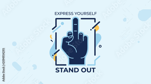 Bild auf Leinwand Hand with middle finger gesture and express yourself text