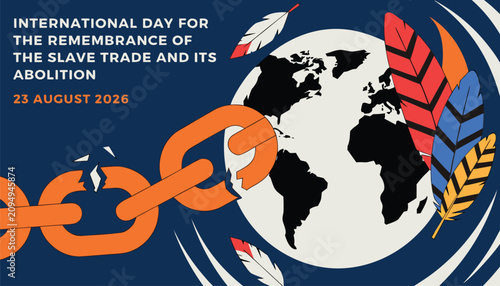 Obraz na płótnie International day for the remembrance of slave trade and abolition
