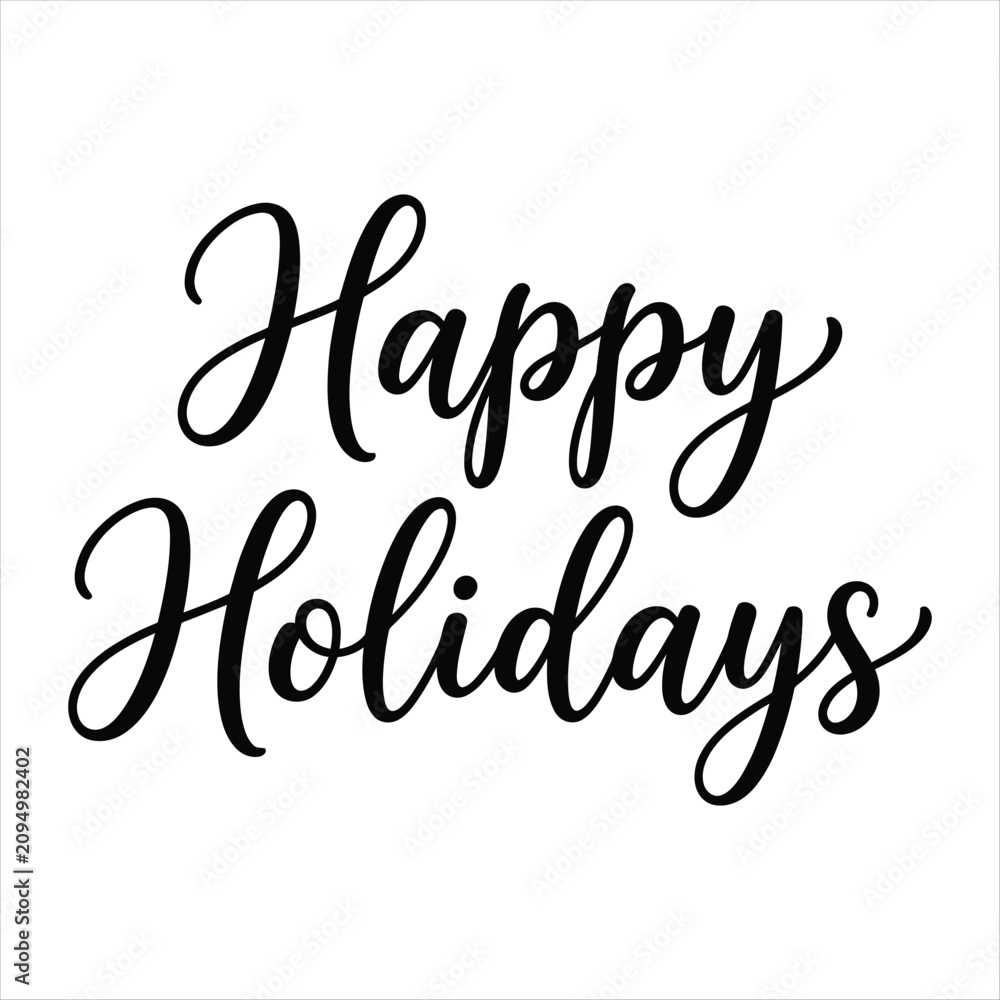 Fototapeta premium Happy holidays calligraphy text