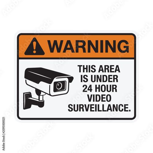 Warning sign for 24 hour video surveillance area with camera icon