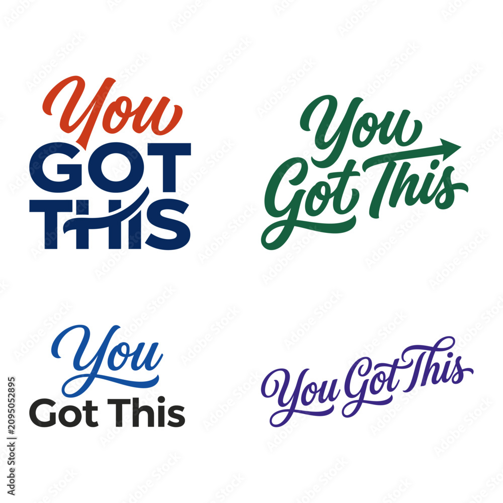 Fototapeta premium Inspirational You Got This lettering set, motivational quote typography collection, positive affirmation vector graphics for social media and apparel