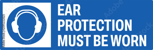 Mandatory Ear Protection Sign with white icon and bold text on blue, emphasizing workplace safety and hearing hazard awareness for industrial regulations, construction warnings, and health campaigns.