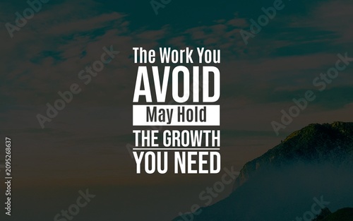 Inspirational quote about facing avoided work to unlock personal growth, displayed in bold typography over a moody mountain landscape.
