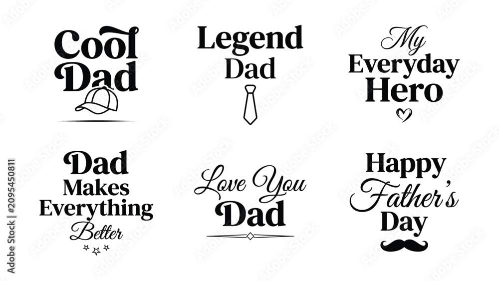 Obraz premium Collection of six different Fathers Day themed graphic quotes with icons including a baseball cap necktie heart stars and a mustache
