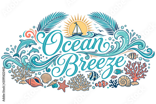 Ocean Breeze lettering with marine life and tropical foliage under a sunny sky
