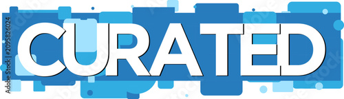 Принти на полотні A dynamic representation of the word Curated presented with a stylish abstract b