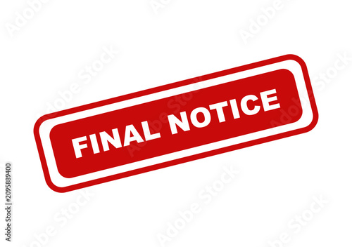 Red rectangular stamp with the text final notice written in bold white capital letters isolated on a simple background isolated on transparent background