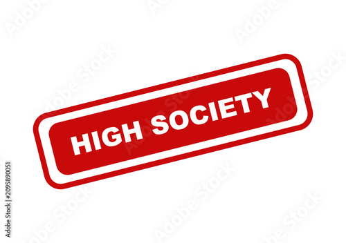 Red rectangular rubber stamp icon with the text high society written in white bold letters isolated on a simple design isolated on transparent background