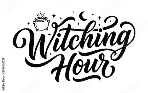 Fotografija Witching hour hand drawn calligraphy