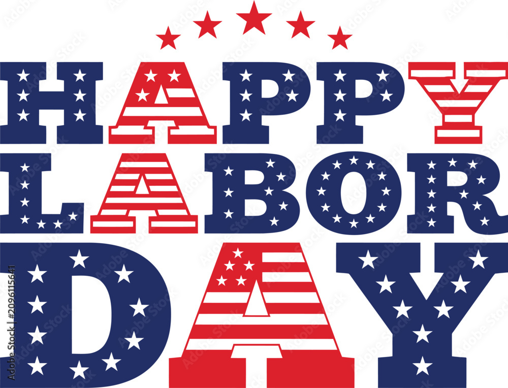 Fototapeta premium Festive happy labor day typography patriotic stars and stripes holiday greeting for celebrations