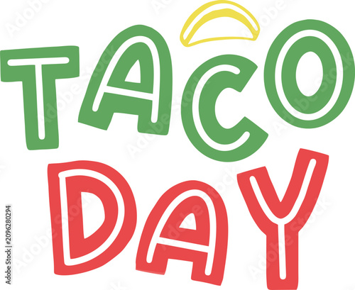Tableau sur toile taco day hand drawn text red green vibrant color mexico food decoration