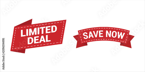 Set of red sale banners with stitched edges, limited deal and save now text labels for marketing and promotion