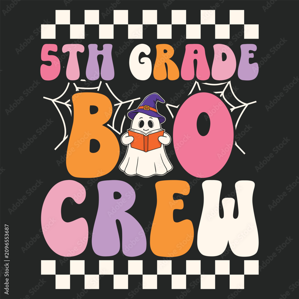 Fototapeta premium Fifth Grade Boo Crew Halloween Teacher T-shirt Design