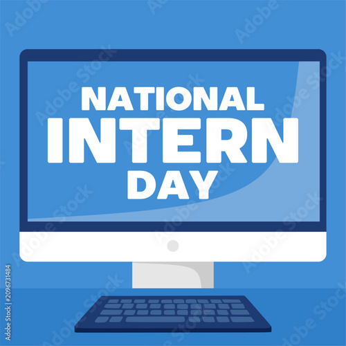 National Intern Day to appreciate interns