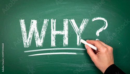Chalkboard why question curiosity inquiry concept
