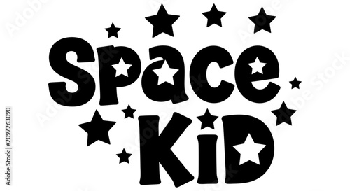 Black lettering with star shapes on a white background a space kid design