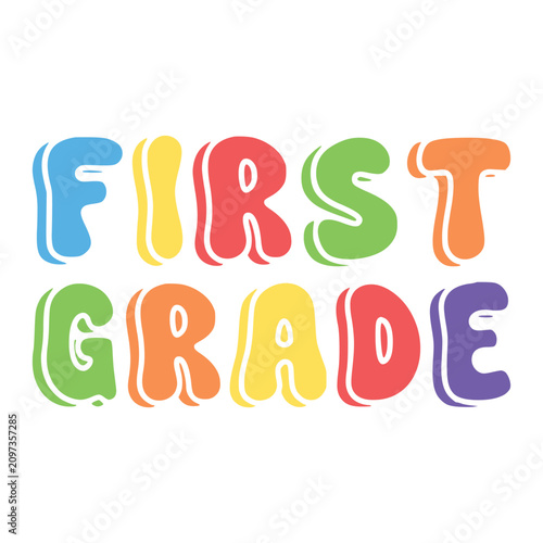 Fotografie First grade color vector design, Back to school lettering, Teacher shirt vector