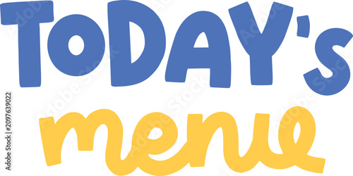 Tableau sur toile today menu text headline playful hand writing lettering typography