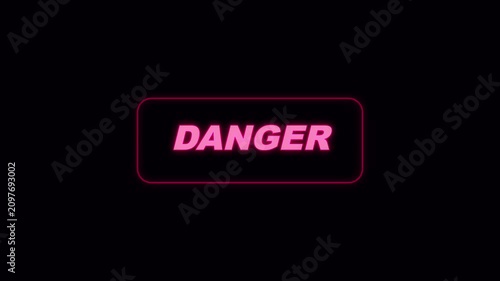 Neon Pink Danger Sign Animation on Black Background for Warning Concepts Security Alerts and Emergency Scenarios