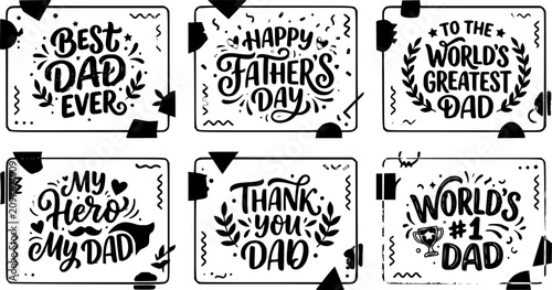 Fathers day calligraphy quotes. Hand drawn fathers day quote cards, best dad lettering vector illustration set. Happy fathers day calligraphy phrases