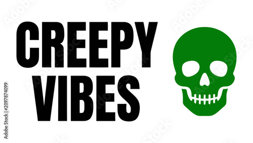 Quadro su tela Creepy Vibes Skull: Bold black text proclaims CREEPY VIBES alongside a stylized green skull graphic, perfect for Halloween or spooky themes