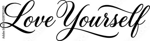 Bild auf Leinwand Elegant cursive love yourself handwritten text