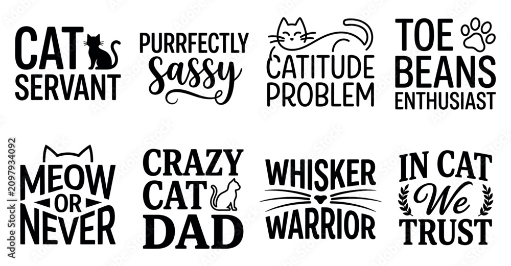 Obraz premium Set of funny cat quotes and typography designs for t-shirt prints with cute kitten illustrations icons Minimal Typography text bundle collection. Editable Vector Illustration Mega pack
